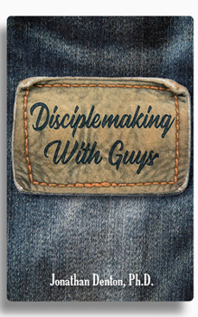 Disciplemaking with Guys