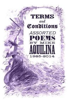 Paperback Terms and Conditions: Assorted Poems, 1985-2014 Book