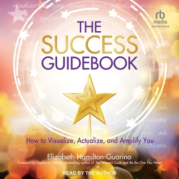 MP3 CD The Success Guidebook: How to Visualize, Actualize, and Amplify You Book