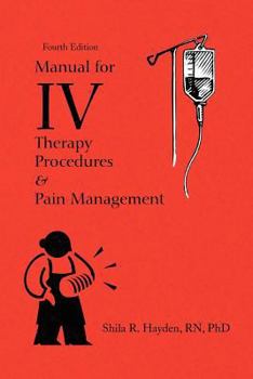 Paperback Manual for IV Therapy Procedures & Pain Management Book