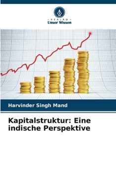 Kapitalstruktur: Eine indische Perspektive (German Edition)