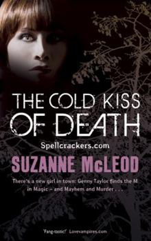 The Cold Kiss Of Death - Book #2 of the Spellcrackers.com
