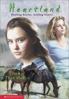 Thicker Than Water (Heartland, #8) - Book #8 of the Heartland