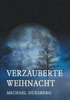 Paperback Verzauberte Weihnacht [German] Book