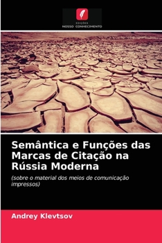 Paperback Semântica e Funções das Marcas de Citação na Rússia Moderna [Portuguese] Book