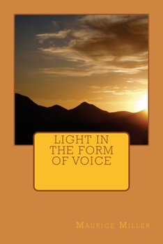 Paperback Light In the Form of Voice Book