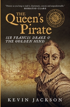 Paperback The Queen's Pirate: Sir Francis Drake and the Golden Hind Book
