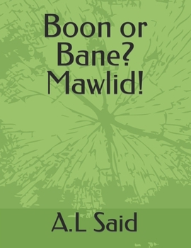 Paperback Boon or Bane? Mawlid! Book