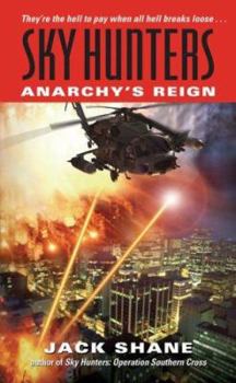 Mass Market Paperback Sky Hunters: Anarchy's Reign Book