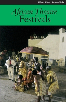Paperback African Theatre 11: Festivals Book