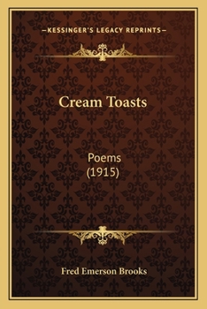 Paperback Cream Toasts: Poems (1915) Book