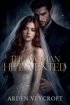Paperback The Woman He Invented Book