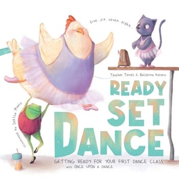 Paperback Ready Set Dance: Getting Ready for Your First Dance Class Book