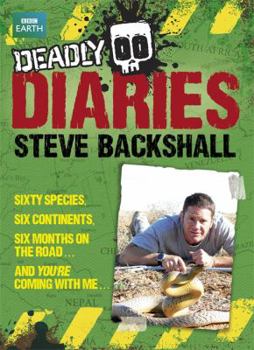 Hardcover Deadly Diaries. by Steve Backshall Book