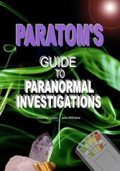 Paperback ParaTom's Guide To Paranormal Investigations Book