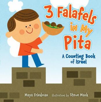 Hardcover 3 Falafels in My Pita: A Counting Book of Israel Book