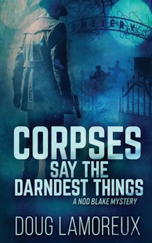 Paperback Corpses Say The Darndest Things Book