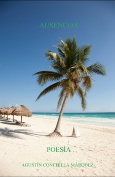 Paperback Ausencias: Poesía [Spanish] Book