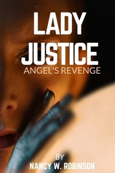 Paperback Lady Justice: Black Angel's Revenge Book