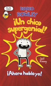 Diario de Rowley: Un Chico Supergenial! (Diario de Rowley / Rowley Jefferson's Journal)