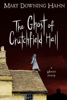 Paperback The Ghost of Crutchfield Hall Book