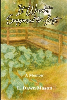 Paperback It Wasn't Supposed to Last Book