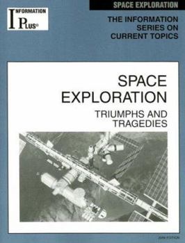 Space Exploration: Triumphs and Tragedies