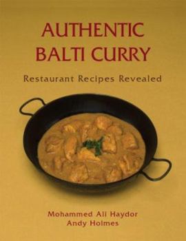 Paperback Authentic Balti Curry: Restaurant Recipes Revealed Book