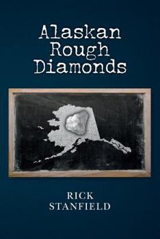 Paperback Alaskan Rough Diamonds Book