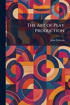 Paperback The Art of Play Production Book