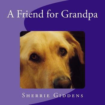 Paperback A Friend for Grandpa Book