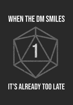 RPG Journal: Blank college ruled notebook for role playing gamers: When the DM smiles it's already too late