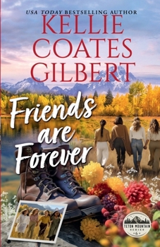 Friends are Forever (Teton Mountain Series)