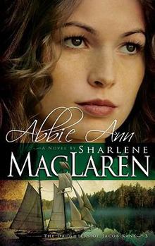 Abbie Ann - Book #3 of the Daughters of Jacob Kane