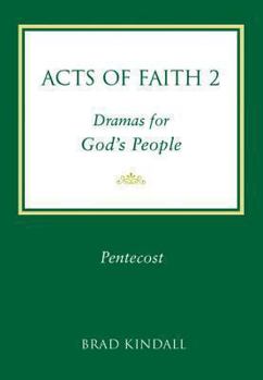 Paperback Acts of Faith Vol 2 Pentecost Book