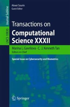 Paperback Transactions on Computational Science XXXII: Special Issue on Cybersecurity and Biometrics Book