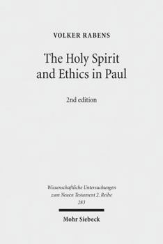 The Holy Spirit and Ethics in Paul: Transformation and Empowering for Religious-Ethical Life