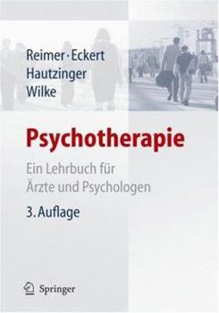 Hardcover Psychotherapie: Ein Lehrbuch Für Ärzte Und Psychologen [German] Book