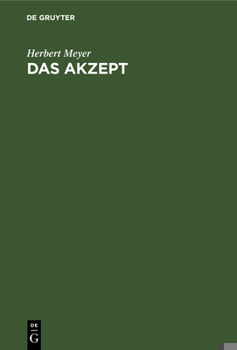 Hardcover Das Akzept: Die Annahme Des Wechsels Und Der Anweisung [German] Book