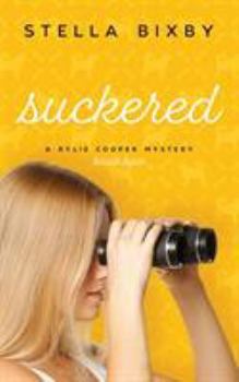 Paperback Suckered: A Rylie Cooper Mystery, Book Two Book