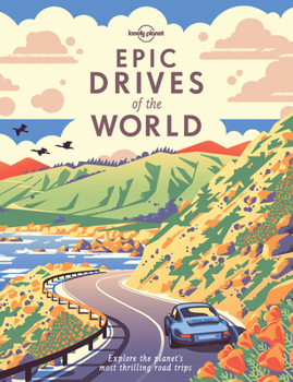 Epic Drives of the World - Book  of the Lonely Planet