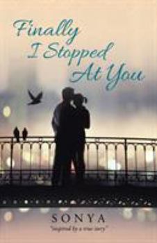 Paperback Finally I Stopped At You Book