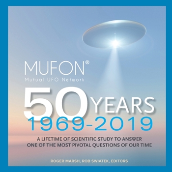 Paperback Mutual UFO Network (MUFON) 50 Years: 1969 - 2019 Book