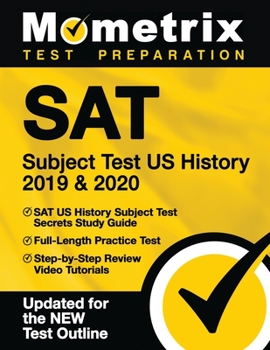 Paperback SAT Subject Test US History 2019 & 2020 - SAT US History Subject Test Secrets Study Guide, Full-Length Practice Test, Step-by-Step Review Video Tutori Book
