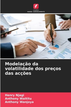 Paperback Modelação da volatilidade dos preços das acções [Portuguese] Book