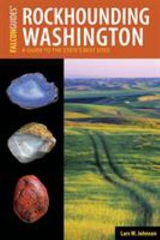 Paperback Rockhounding Washington: A Guide to the State's Best Sites Book
