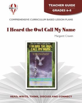 Paperback I heard the Owl Call My Name - Teacher Guide by Novel Units Book