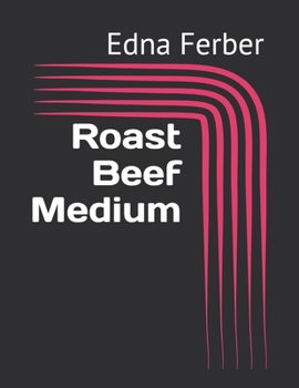 Roast Beef Medium
