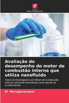 Paperback Avaliação do desempenho do motor de combustão interna que utiliza nanofluido [Portuguese] Book
