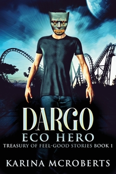 Dargo: A Feel Good Novella